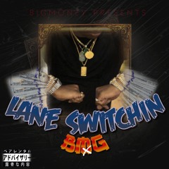 BMG - Lane Switchin Ft. GoodFinesse (prod. By Hollywood)