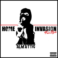 ALMATTIC - Home Invasion