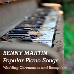Popular Piano Songs: Wedding Ceremonies and Receptions (Vol 1)