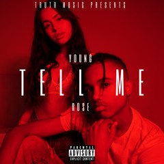 Young Rose - Tell Me