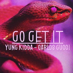 Go Get It (feat. Carlos Pluto) Prod. Lyntton Scott