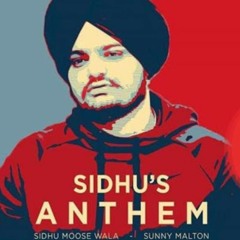 Sidhu's anthem (original song) by sidhu moose wala