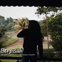 Berpisah - The Panas Dalam Bank ft Vanessa Prescilla ( Alya Cover )