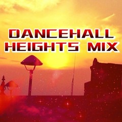 Dancehall Heights Mix (Dancehall 2019 Mix - Masicka, HoodCelebrityy, Vybz Kartel, Popcaan, and more)