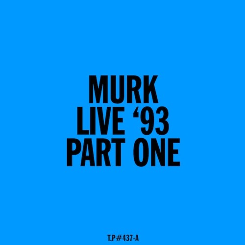 MURK Live At SADMAC 1993 Tape 1