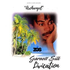 "Archangel" - GARNETT SILK LIVICATION (4 - 02 - 19) ZIon's Gate Sound (ELEMENT)
