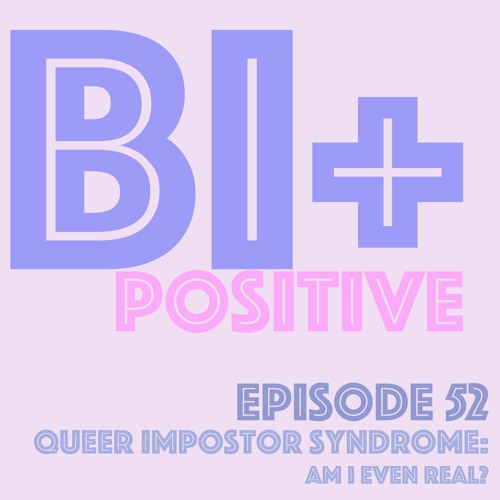 Queer Impostor Syndrome: Am I Even Real?