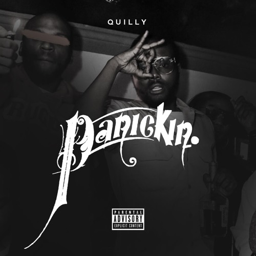 Quilly - Panickin