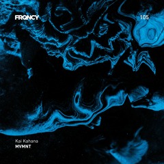 Kai Kahana - MVMNT