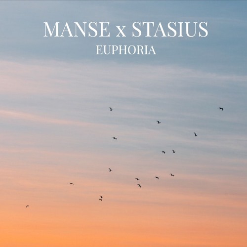Manse X Stasius - Euphoria