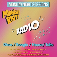 Phonk D & Yam Who? // Midnight Riot Radio - Monday Night Sessions 25.03.2019