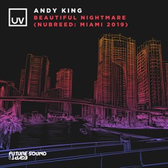 Andy King - Beautiful Nightmare [FSOE UV]