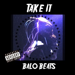 Take It - Balo Beats