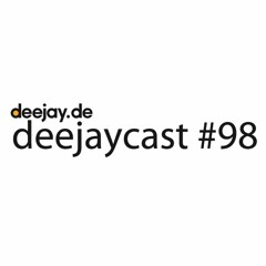 deejaycast #98