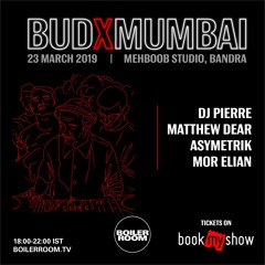 Mor Elian | Boiler Room x BudX Mumbai