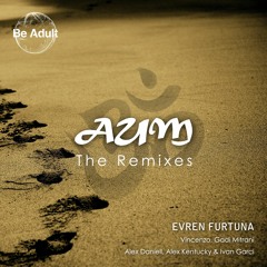 Evren Furtuna - Aum (Alex Kentucky & Ivan Garci Remix)