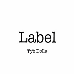 Label (Prod. WoodOnTheBeat)