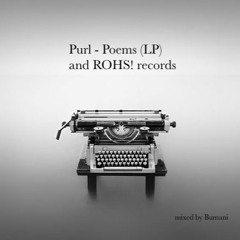 Purl - Poems (LP)and ROHS! records