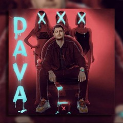 Dava - XXX  [EXILE & NdMC] (Remix)