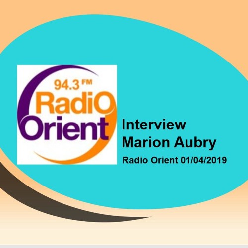 Stream Interview Marion Aubry Radio Orient 01/04/2019 by TouPI | Listen  online for free on SoundCloud