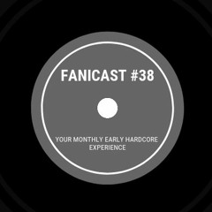 Fanicast #38
