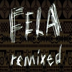 FELA KUTI REMIX