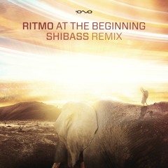 Ritmo - At the Beginning (Shibass Remix) !!!Out Now!!!
