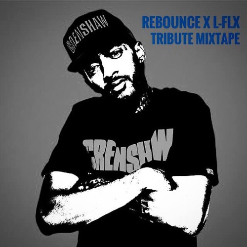 Nipsey Hussle Tribute Mixtape