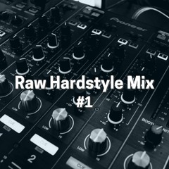 Raw Hardstyle Mix 1