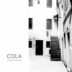 A Beacon School - Cola (Expanded Vinyl Version)