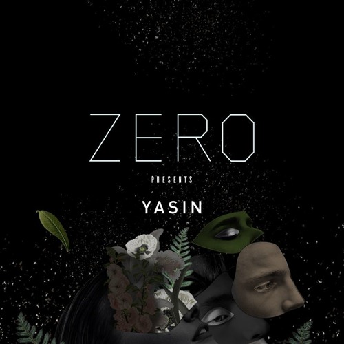 ZEROCAST 011:  Yasin