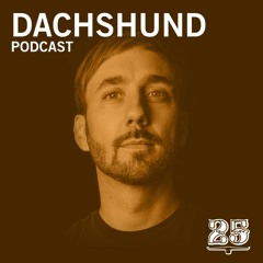Podcast #025 - Dachshund