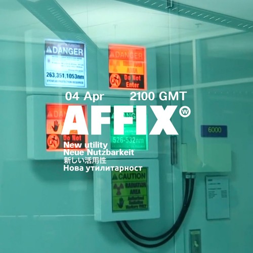AFFIX WORKS/ KNOW WAVE 04-04-19feat. WHITLEY