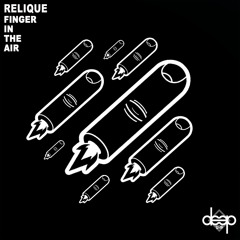 Relique - Finger In The Air