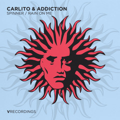 Carlito & Addiction - Spinner [V Recordings]