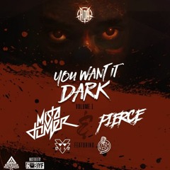 You Want It Dark Vol 1, Domer & Pierce ft (MC Whizzkid & MCB)