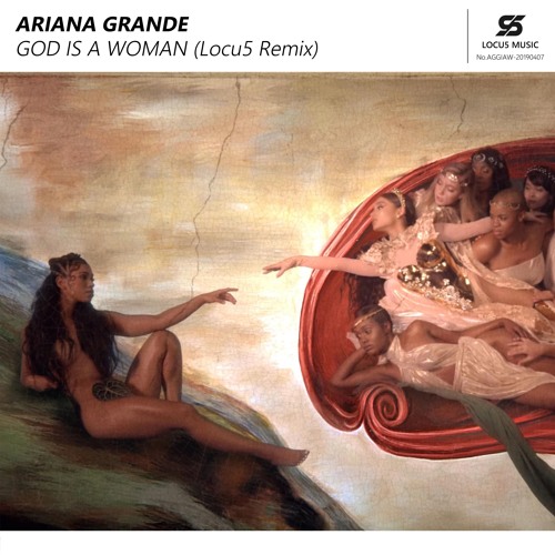 Stream Ariana Grande - God Is A Woman (Locu5 Remix) [FREE DOWNLOAD] by  Locu5 | Listen online for free on SoundCloud