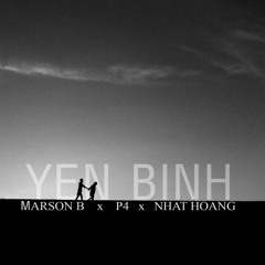 Yên Bình - MarsonB X Nhật Hoàng X P4