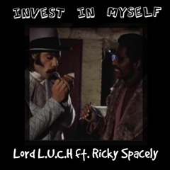 Invest in Myself ft. Rick Spacely