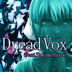 Dread Vox