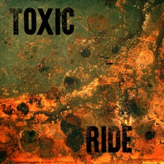 Toxic Ride [ KALAMAR 02 ]