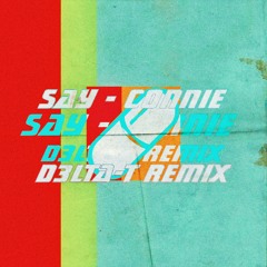 Connie - Say ဆေး - ကော်နီ (Remix)/ Buy = Free Download