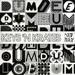 Keys N Krates - Dum Dee Dum ( Sydney Sousa ) 150 BPM
