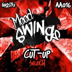 Cut-Up - Selekta [CLIP] OUT NOW on Mood Swings