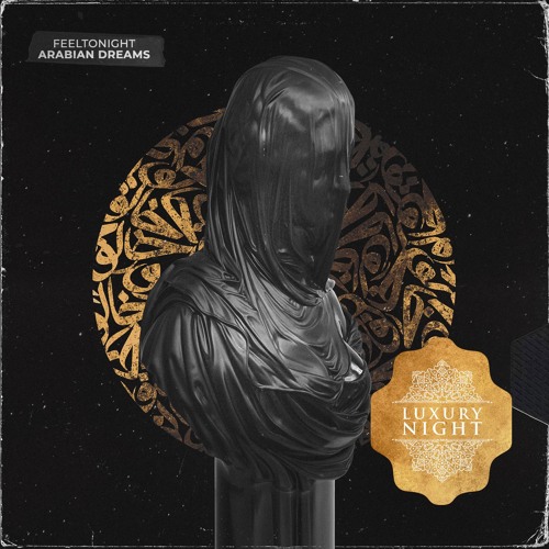 FEELTONIGHT - Arabian Dreams (Original Mix)