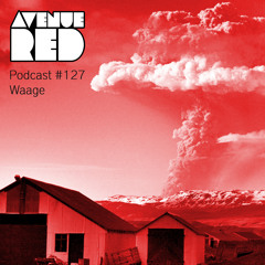 Avenue Red Podcast #127 - Waage