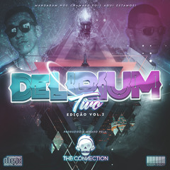 CD Delirium Two(Edição Vol.2 Mixed By The Connection) FREE DOWNLOAD