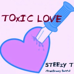 TOXIC LOVE(Prod. Breezy Beats)
