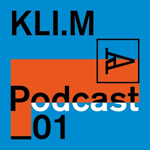 AR Podcast 001 - KLI.M