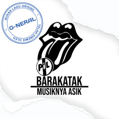 Barakatak - Musiknya Asyik (G-Neral Remix)